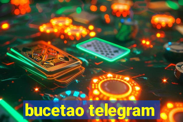 bucetao telegram